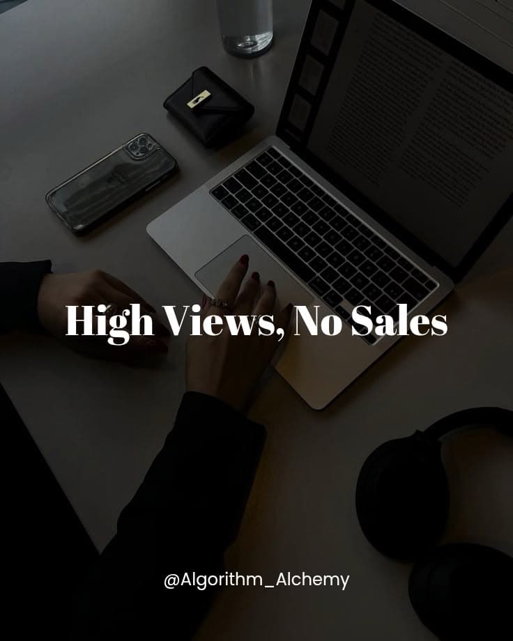 Why Is Your Brand Getting Views but No Sales?